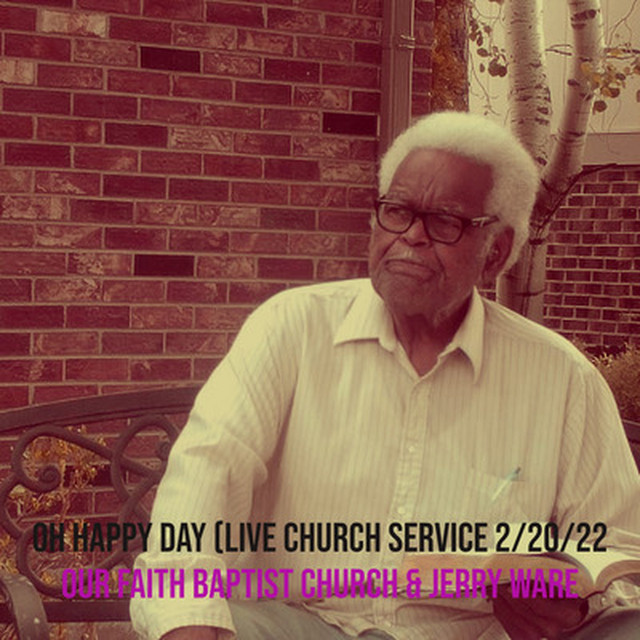 'Oh Happy Day (Live Church Service 2/20/22' cover art