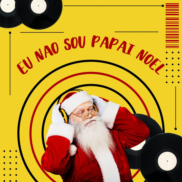 'Eu Nao Sou Papai Noel' cover art