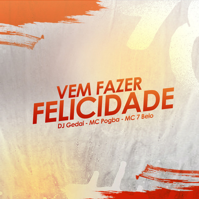 'VEM FAZER FELICIDADE' cover art