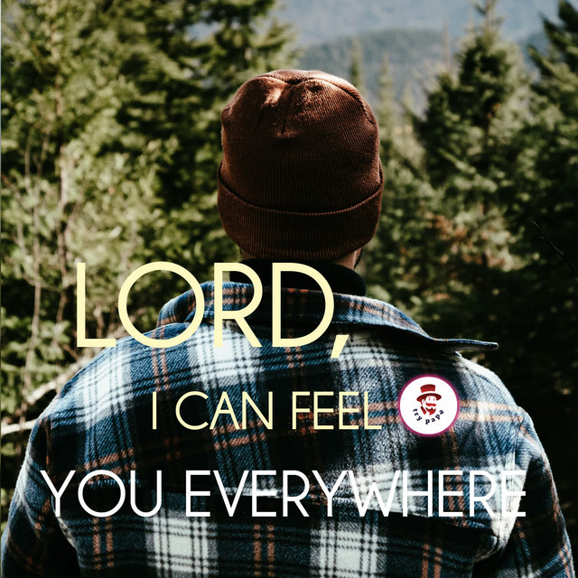 'Lord , I Can Feel You Everywhere' cover art