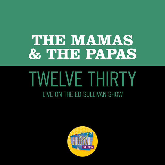 'Twelve Thirty (Live On The Ed Sullivan Show, June 22, 1968)' cover art
