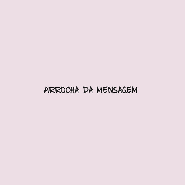 'Arrocha da Mensagem' cover art