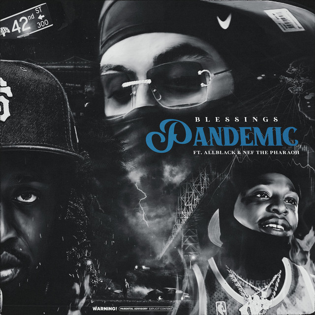 'PANDEMIC (feat. ALLBLACK, Nef The Pharaoh & Cal-A)' cover art