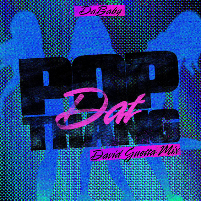 'POP DAT THANG (David Guetta Mix)' cover art