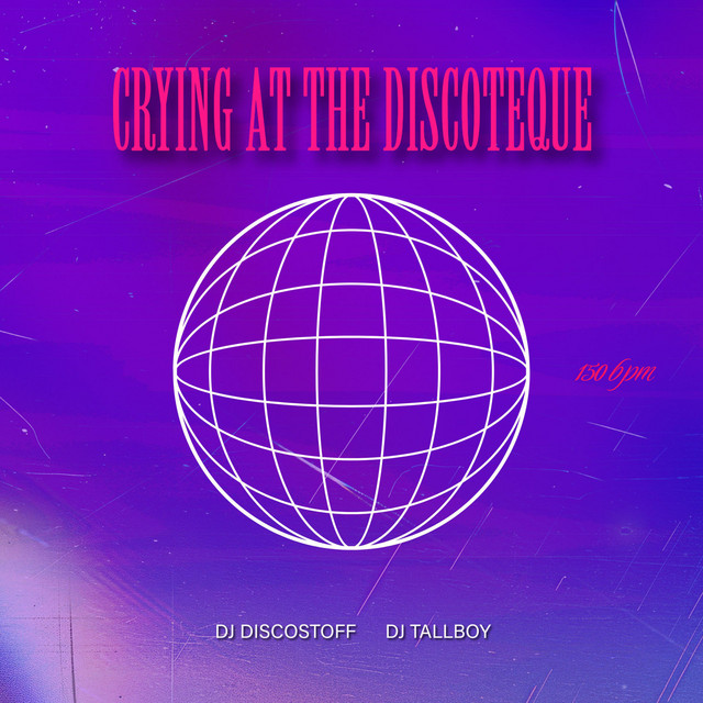 'Crying at the discoteque' cover art