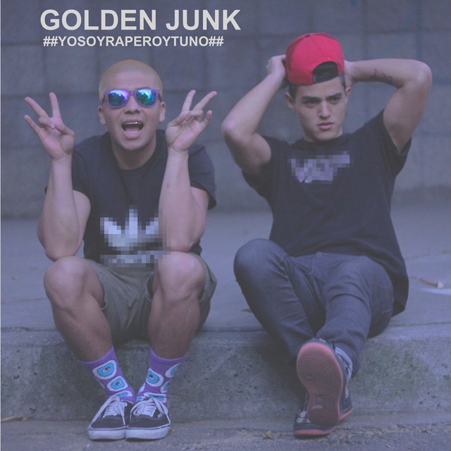 'Golden Junk: Yo Soy Rapero y Tú No' cover art