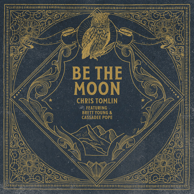 'Be The Moon (feat. Brett Young & Cassadee Pope)' cover art
