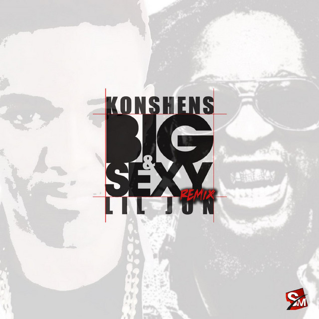 'Big and Sexy Remix (feat. Lil Jon)' cover art