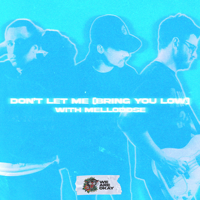 'don't let me (bring you low)' cover art