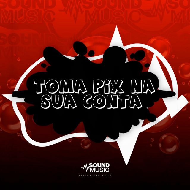 'TOMA PIX NA SUA CONTA' cover art