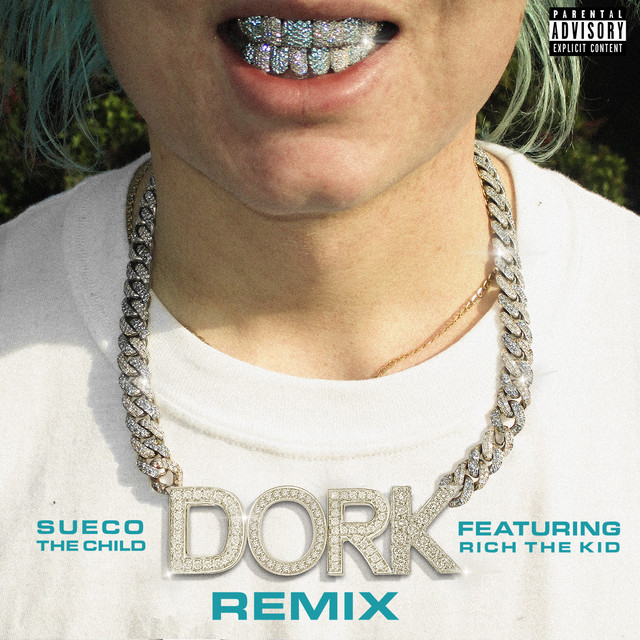 'dork (Remix) [feat. Rich The Kid]' cover art