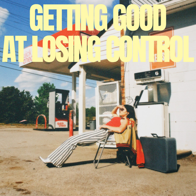 'Getting Good at Losing Control' cover art