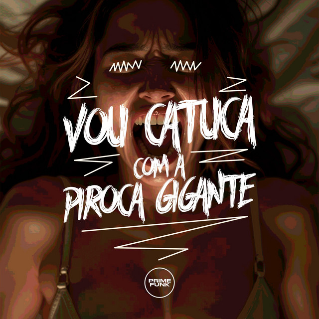 'Vou Catucar Com A Piroca Gigante' cover art