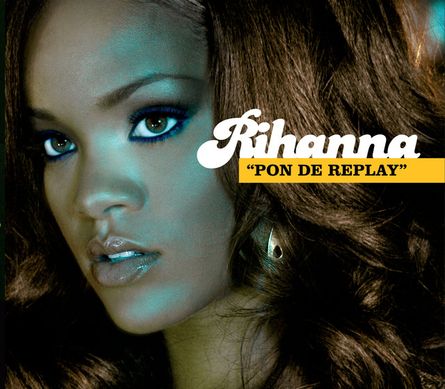 'Pon de Replay' cover art