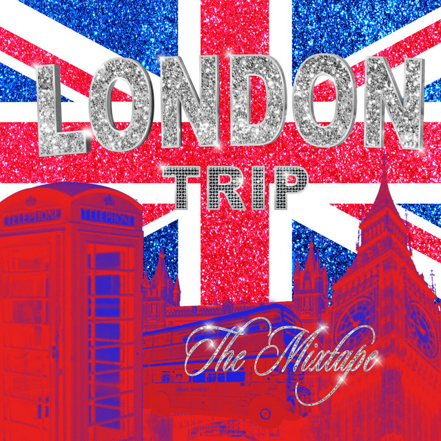 'London Trip The Mixtape' cover art