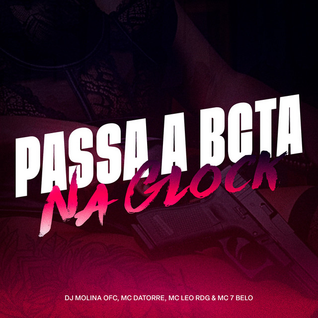 'Passa A Bcta Na Glock' cover art