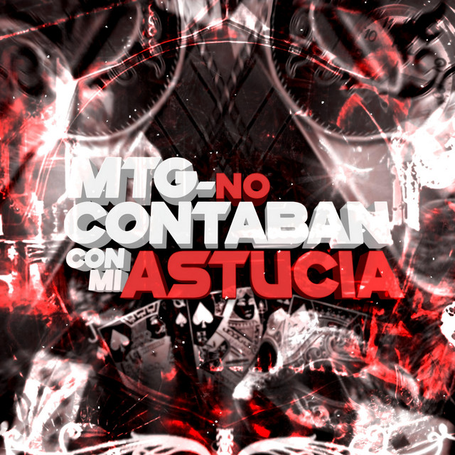 'Mtg - No Contaban Con Mi Astucia' cover art