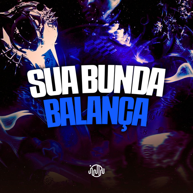 'Sua Bunda Balança' cover art