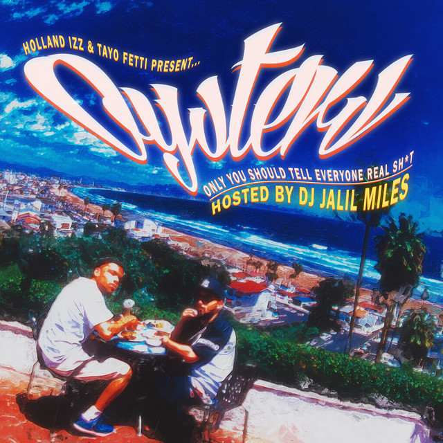 'Oysters (Hosted by DJ Jalil Miles)' cover art