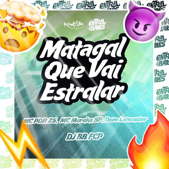 'Matagal Que Vai Estralar' cover art