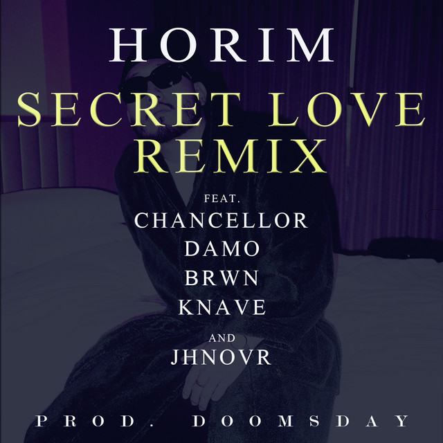 'SECRET LOVE REMIX (Feat. Chancellor, Damo, Brwn, Knave, Jhnovr) [Prod. Doomsday]' cover art