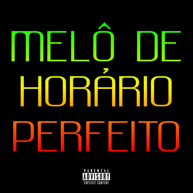'Melô de Horário Perfeito' cover art