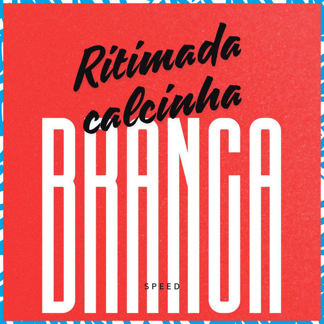 'Ritimada Calcinha Branca (Speed)' cover art