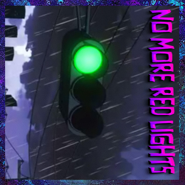 'No More Red Lights' cover art
