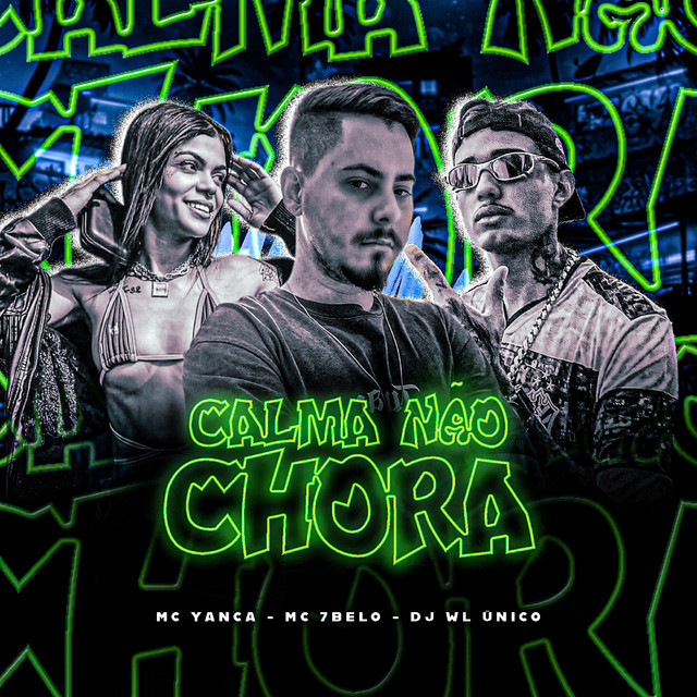 'CALMA NÃO CHORA' cover art