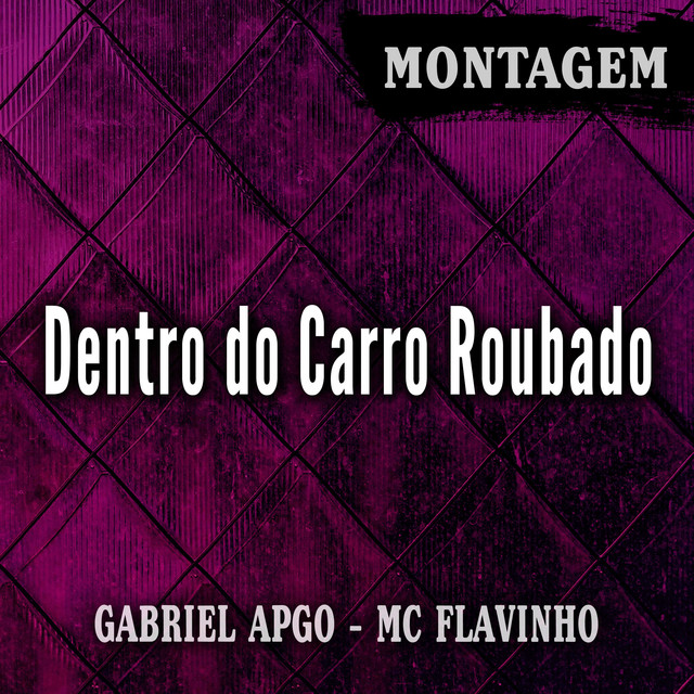 'Montagem Dentro do Carro Roubado' cover art