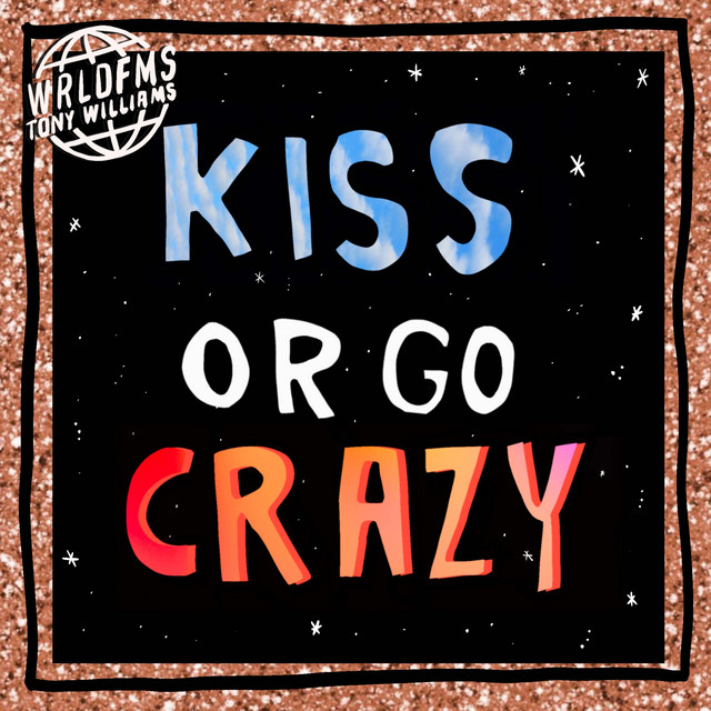 'Kiss Or Go Crazy' cover art