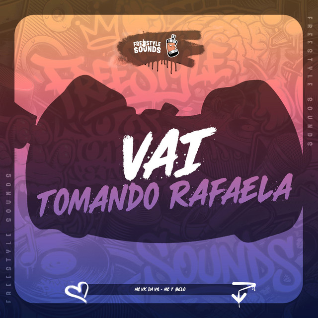 'Vai Tomando Rafaela' cover art
