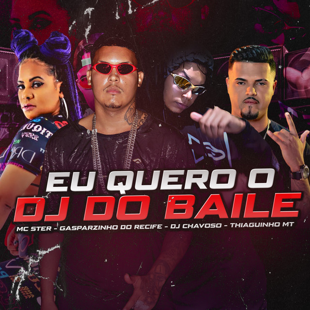 'Eu Quero o Dj do Baile' cover art