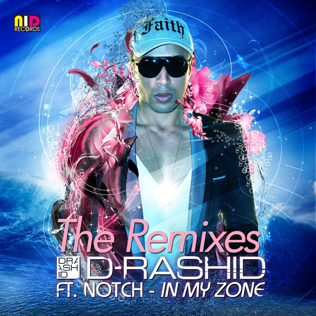 'In My Zone (feat. Notch) [The Remixes]' cover art