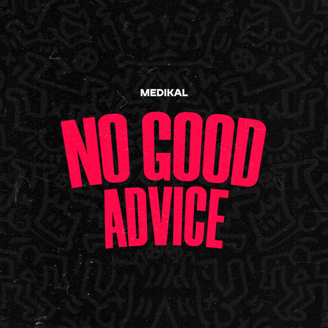 'NO GOOD ADVICE' cover art