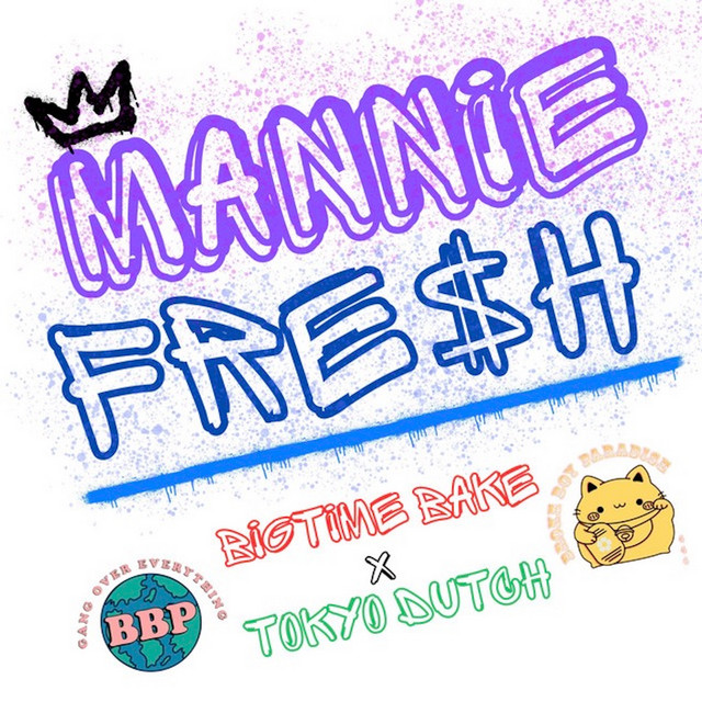 'Mannie Fre$h (feat. Tokyo Dutch)' cover art