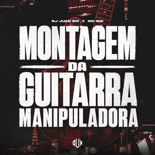 'Montagem da Guitarra Manipuladora' cover art