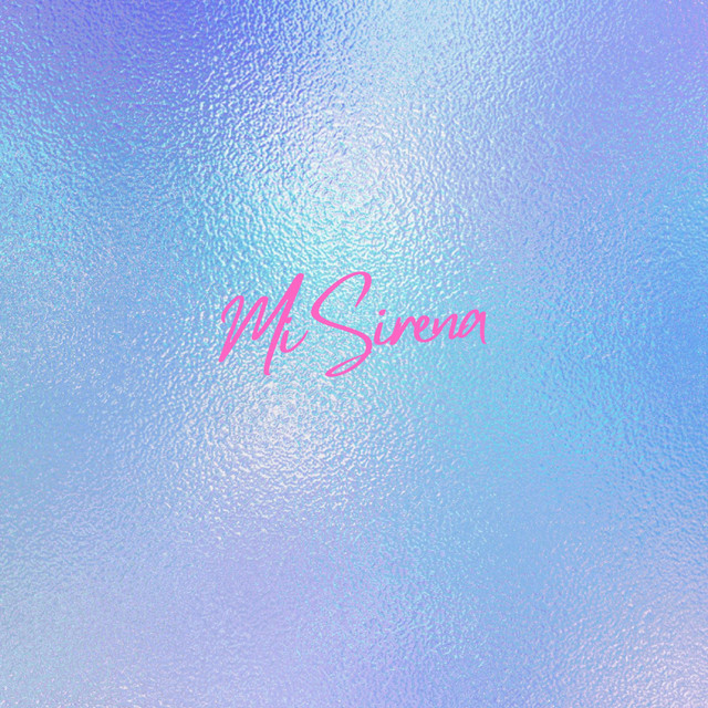 'Mi Sirena' cover art