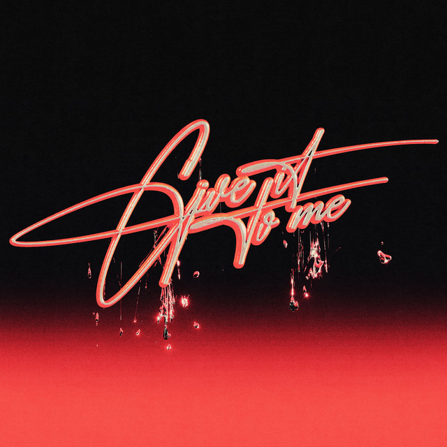 'Give It To Me' cover art
