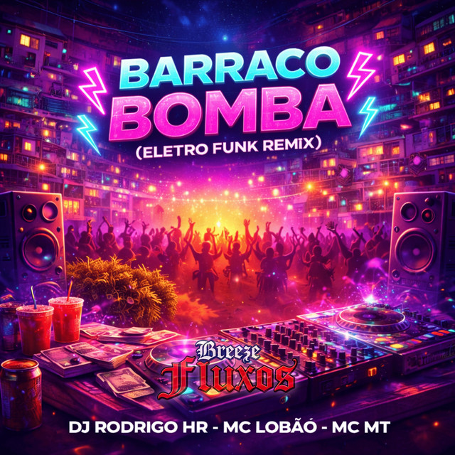 'Barraco Bomba (Eletro Funk Remix)' cover art