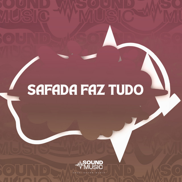 'SAFADA FAZ TUDO' cover art