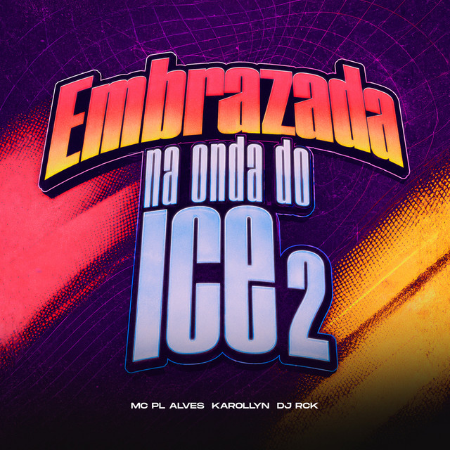 'Embrazada na onda do ice 2' cover art