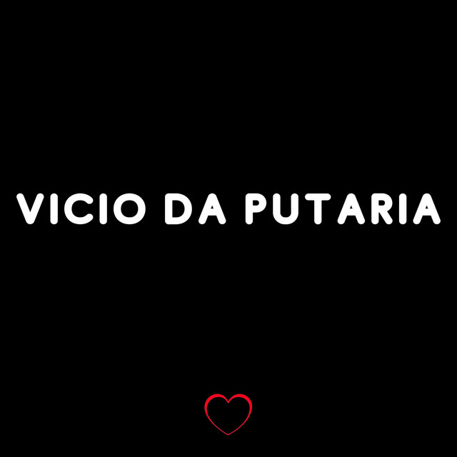 'Vício da Putaria' cover art