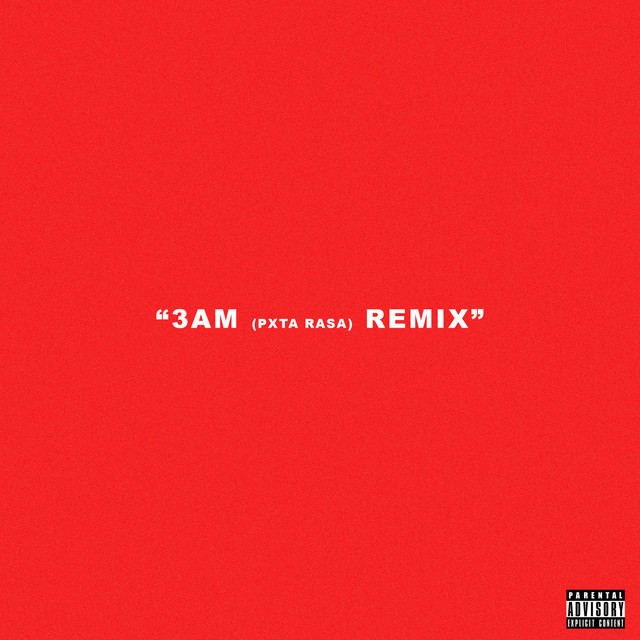 '3AM (PXT4 RASA) [Remix]' cover art