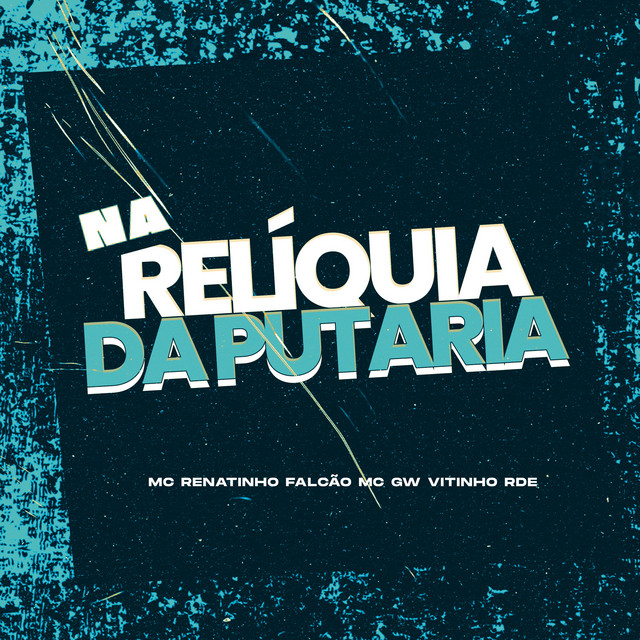 'NA RELÍQUIA DA PUTARIA' cover art