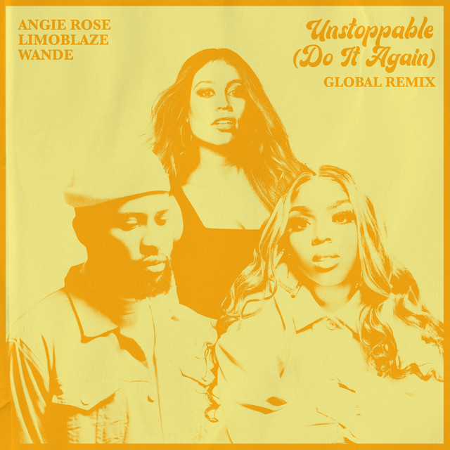 'Unstoppable (Do It Again) [Global Remix]' cover art