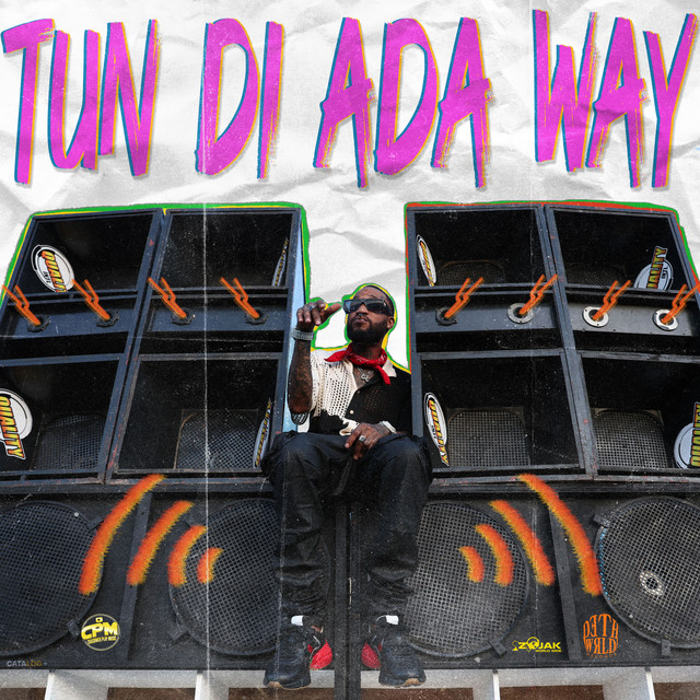 'Tun Di Ada Way' cover art
