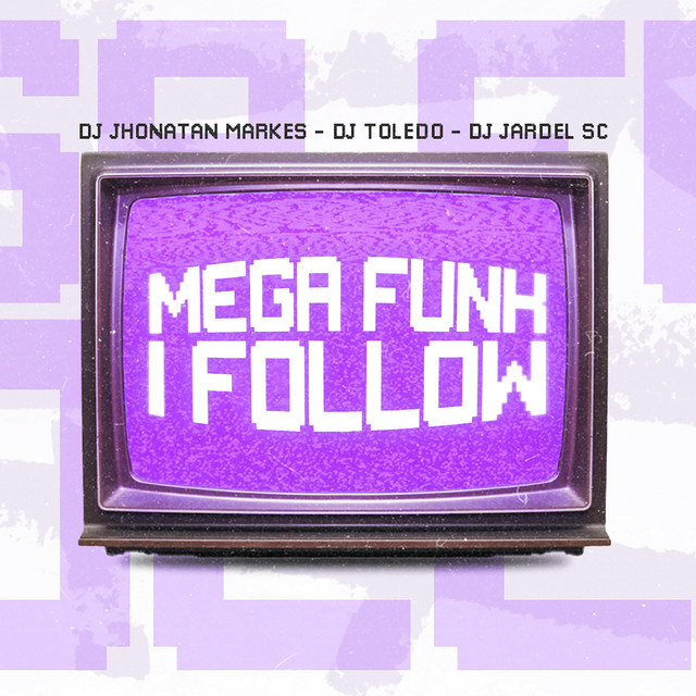 'MEGA FUNK I FOLLOW' cover art
