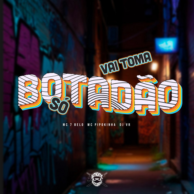 'Vai Toma Só Botadão' cover art