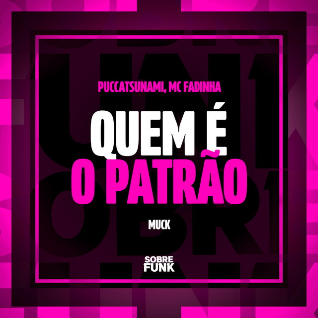 'QUEM É O PATRÃO' cover art